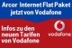 Vodafone DSL Tarife ersetzen Arcor Internet Flat Paket